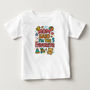 Camiseta Mamãe Disse que Sou o Favorito