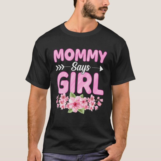 Camiseta Mamãe Diz Menina Chá de fraldas Engraçado Sexo Rev (Frente)
