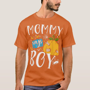 Camiseta Mamãe Diz Menino Engraçado Pumpkin No Dia das Brux
