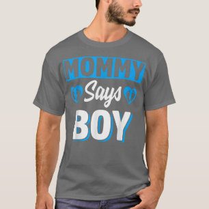 Camiseta Mamãe Diz Menino Gênero Bonito Equipe de Revolução