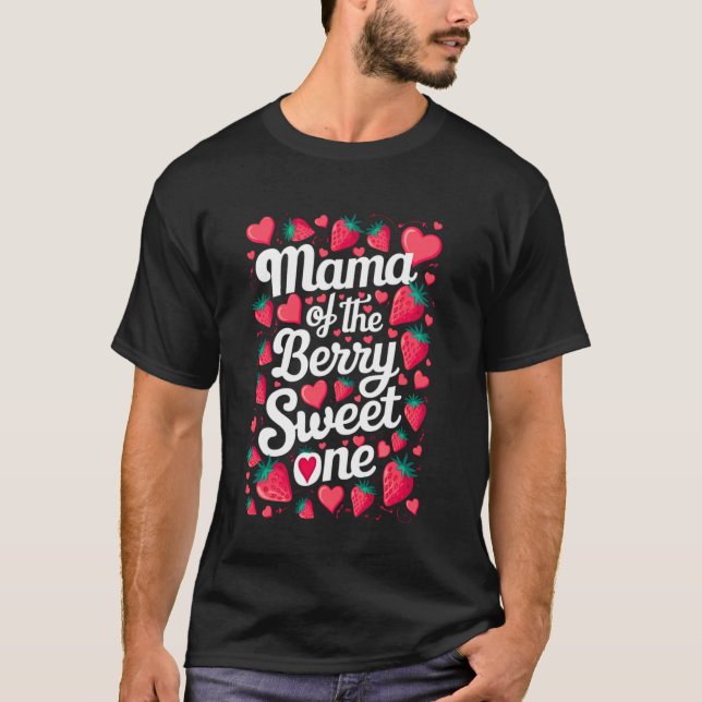 Camiseta Mamãe Do Aniversário Do Doce De Morango Um Dia Das (Frente)