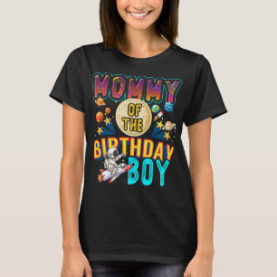 Camiseta Mamãe Do Astronauta Bi, Garoto De Aniversário