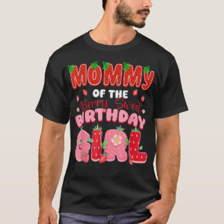 Camiseta Mamãe Do Morango Do Dia Do Aniversário Da Menina B