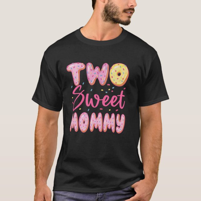 Camiseta Mamãe Dos Dois Doces Menina Do Donut De 2º Anivers (Frente)