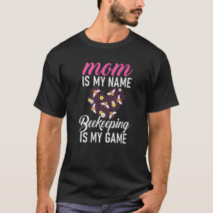 Camiseta Mamãe É Meu Nome Apicultura É Meu Jogo Mãe