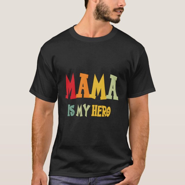 Camiseta Mamãe É Minha Herói (Frente)