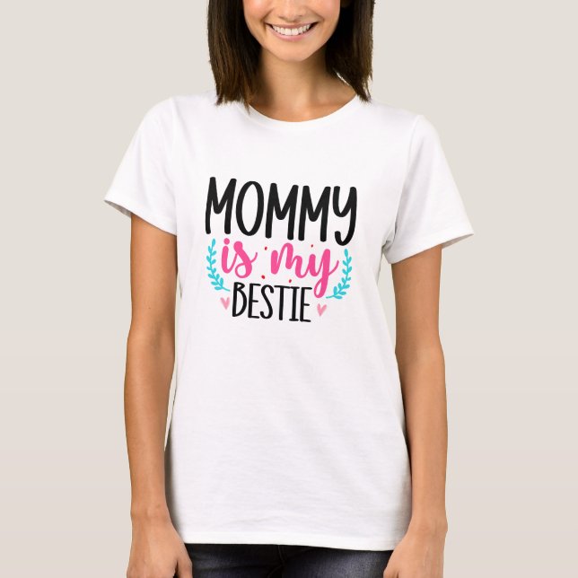 Camiseta Mamãe É Minha Melhor Tipografia (Frente)