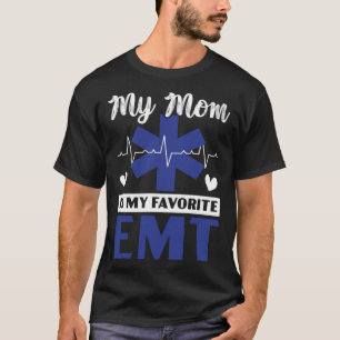Camiseta Mamãe É Minha Saúde Paramédica Favorita.