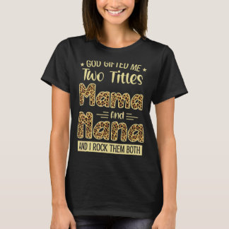 Camiseta Mamãe E Nana Dois Títulos Orgulhosos Dia da Mãe Le
