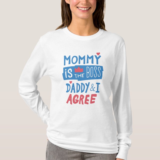 Camiseta Mamãe é o Pai chefe e eu concordo (Frente)