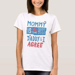 Camiseta Mamãe é o Pai chefe e eu concordo