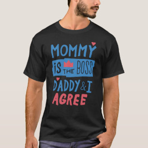 Camiseta Mamãe é o Pai chefe e eu concordo
