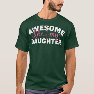 Camiseta Mamãe e Pai Engraçados Presentes da Filha Incrível