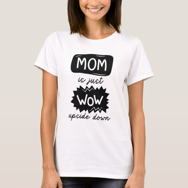 Camiseta Mamãe É Puta Para Baixo (Frente)