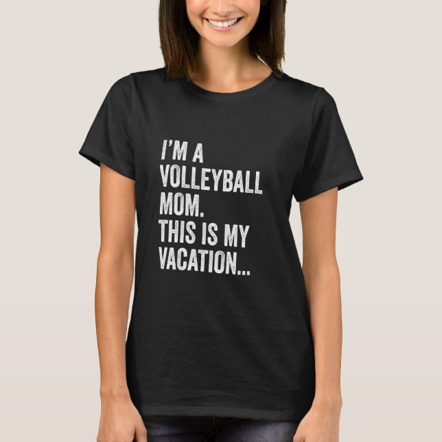 Camiseta Mamãe Engraçada dizendo que sou mãe de vôlei. (Frente)