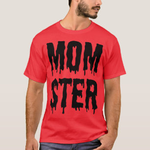 Camiseta Mamãe Engraçado Mamãe, Feira De Monstro De Hallowe