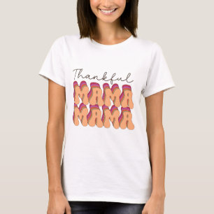 Camiseta Mamãe Grata - Dia de Ação de Graças