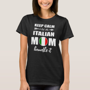 Camiseta Mamãe italiana se deu para deixar a mãe italiana l