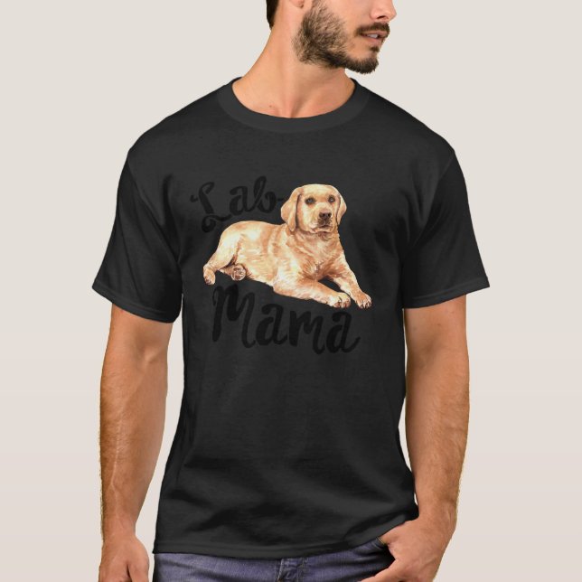Camiseta Mamãe Lab Labrador Retriever Mãe de Cachorro Resga (Frente)