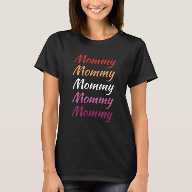 Camiseta Mamãe LGBTQ Orgulho Lésbico Dia de as mães Mãe (Frente)