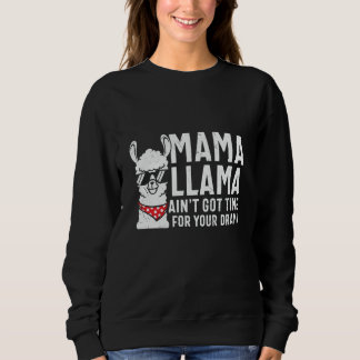 Camiseta Mamãe Llama Aint Tem Tempo Para Seu Drama