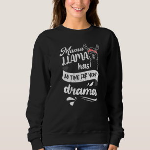 Camiseta Mamãe Llama Não Tem Tempo Seu Drama Mãe Dia de as 
