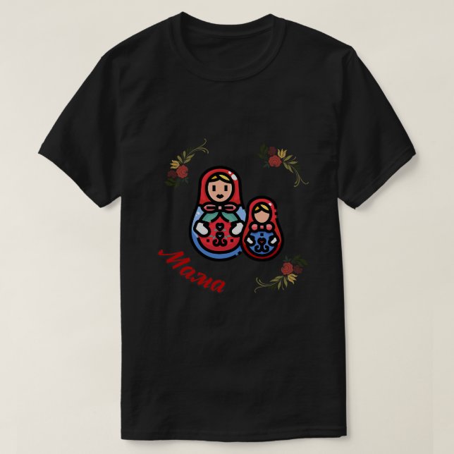 Camiseta Mamãe Mãe Russa Ninho Bonecas Matreoshka Folk Flo (Frente do Design)