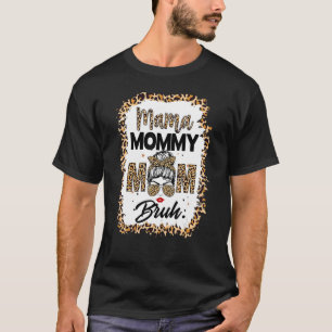 Camiseta Mamãe Mama Cabelo Mãezinha Mãe Bruh Mamãe E Eu Mo