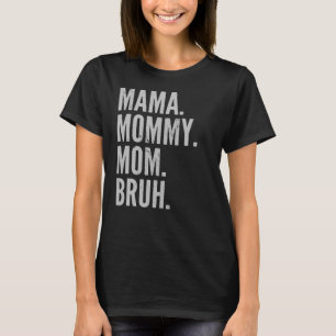 Camiseta Mamãe Mamãe Mãe Bruh Luz Autismo Sensibilização Mã