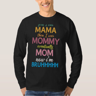Camiseta Mamãe Mamãe Mãe Bruh Mãe Adolescente Filha Adolesc