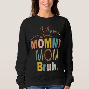 Camiseta Mamãe Mamãe Mãe Bruh Mamãe E Eu Cara Mãe Mãe Vida 