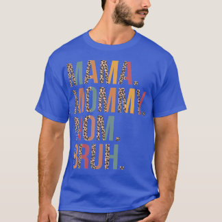 Camiseta Mamãe Mamãe Mãe Bruh Mamãe E Eu Mãe Leopardo D