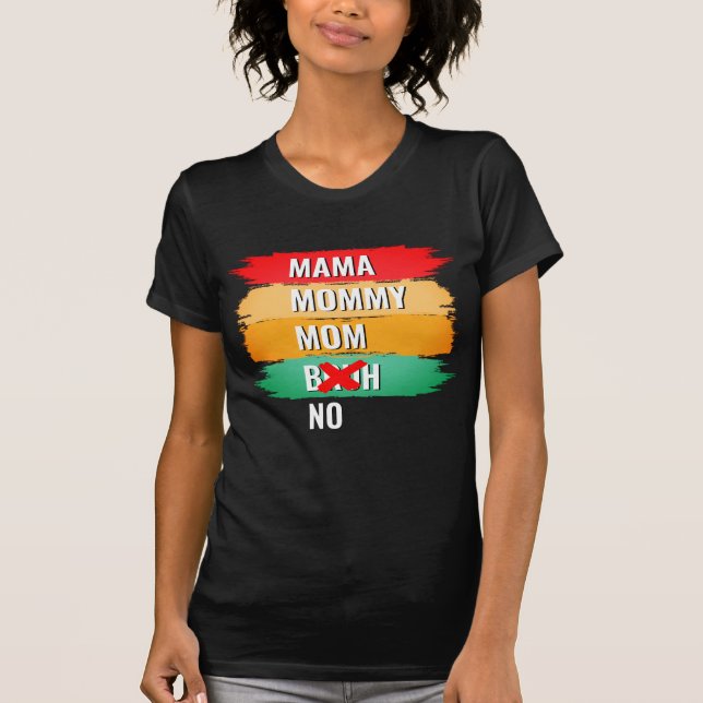 Camiseta Mamãe Mamãe mãe NÃO BRUH (Frente)