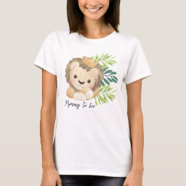 Camiseta mamãe para ser bebê leão rei animais safari