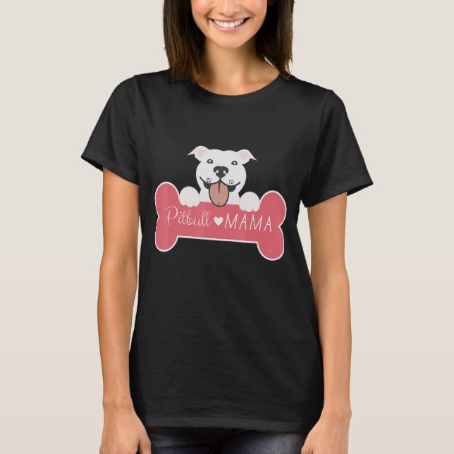 Camiseta Mamãe Pitbull por Pittie Mãe, Pit Mãe, Pit Touro M (Frente)