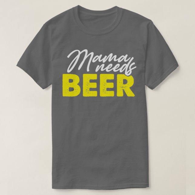 Camiseta Mamãe precisa de cerveja (Frente do Design)