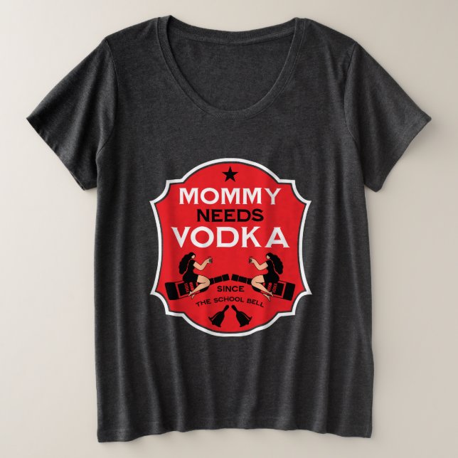 Camiseta Mamãe precisa de vodka (Frente do Design)