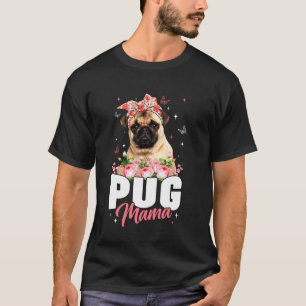 Camiseta Mamãe Pug Engraçada Flores Mãe do Cachorro Mamãe M