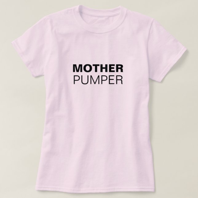 Camiseta Mamãe Pumper está amamentando (Frente do Design)
