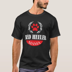Camiseta Mamãe Red Heeler Cão de Gado Australiano Dona