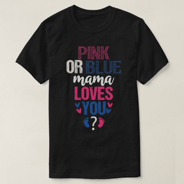 Camiseta Mamãe rosa ou azul ama você 1 (Frente do Design)