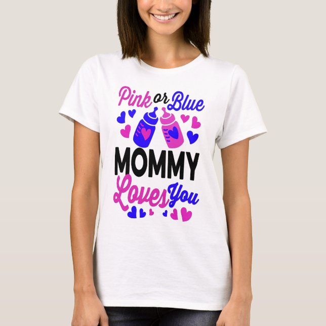 Camiseta Mamãe rosa ou azul te ama | Presente para a Mãe do (Frente)