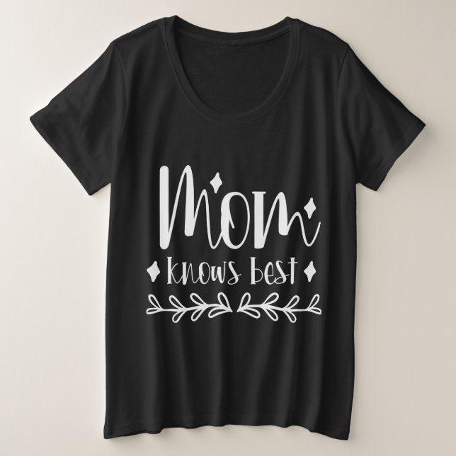 Camiseta Mamãe sabe o melhor (Frente do Design)