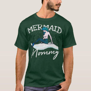 Camiseta Mamãe Sereia Se Encontra Com Mamãe Mãe Dando Prese