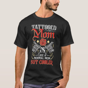 Camiseta Mamãe Tatuada Como Uma Artista Da Tatuagem Da Mãe