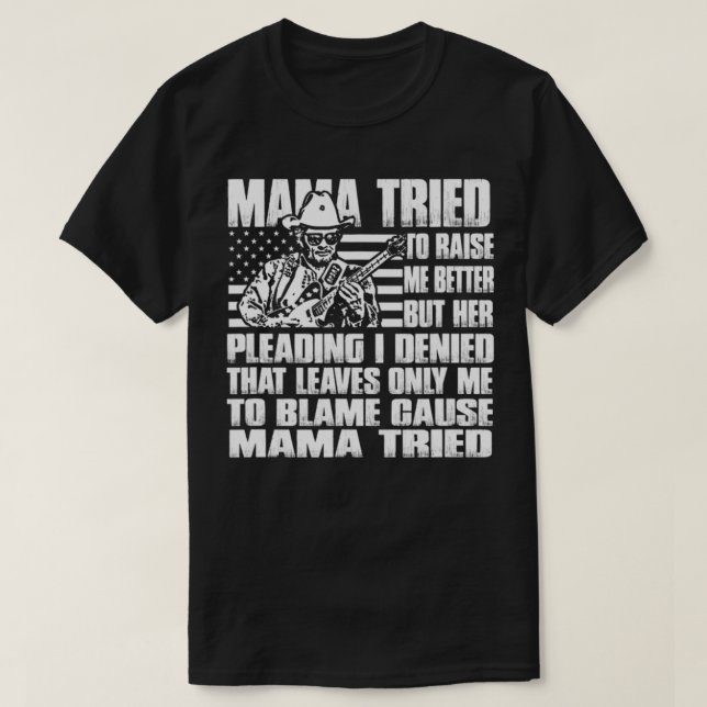Camiseta Mamãe Tentou Me Levantar Melhor (Frente do Design)