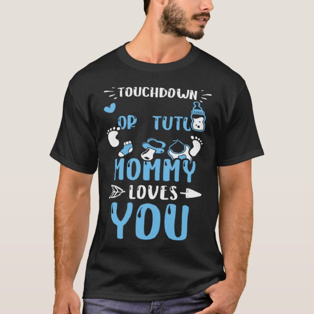 Camiseta Mamãe Touchdown Ou Mamãe Tutu Te Ama Garoto (Frente)