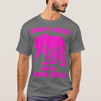 Camiseta Mamãe Ursa por Mulheres Não Mete com Urso Mama