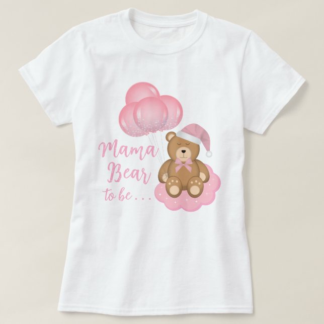 Camiseta Mamãe Urso Para Ser Um Urso Chá de fraldas (Frente do Design)