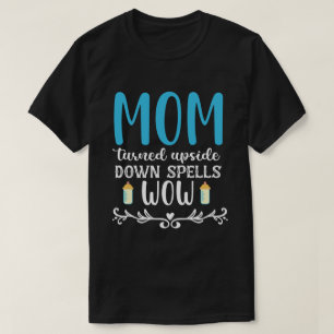 Camiseta Mamãe virou feitiços invertidos uau